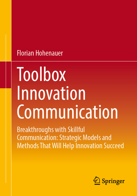 Toolbox Innovation Communication - Florian Hohenauer