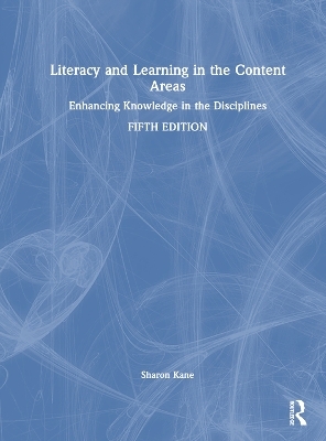 Literacy and Learning in the Content Areas - Sharon Kane