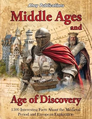 Middle Ages and Age of Discovery - Ahoy Publications