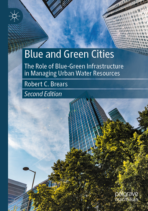 Blue and Green Cities - Robert C. Brears