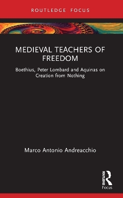 Medieval Teachers of Freedom - Marco Antonio Andreacchio