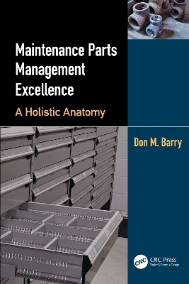 Maintenance Parts Management Excellence - Don M. Barry