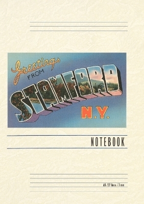 Vintage Lined Notebook Greetings from Stamford, New York