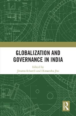 Globalization and Governance in India - 