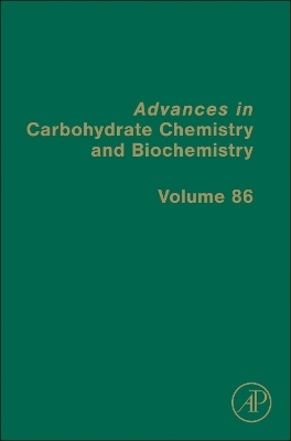 Advances in Carbohydrate Chemistry and Biochemistry - 