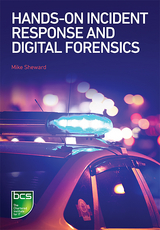 Hands-on Incident Response and Digital Forensics - Mike Sheward