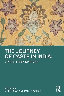 The Journey of Caste in India - 