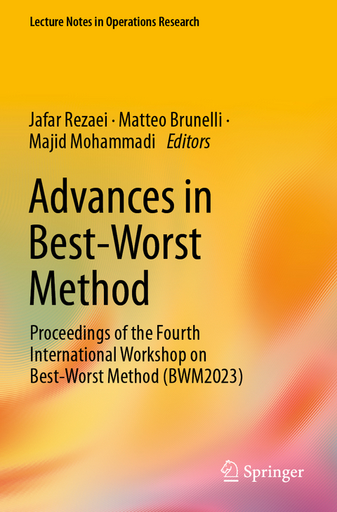 Advances in Best-Worst Method - 