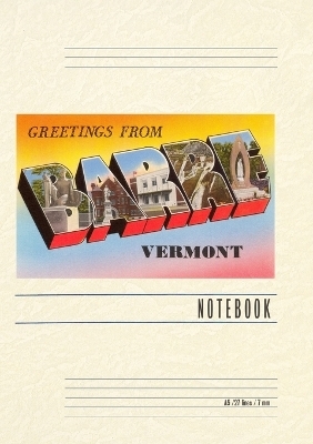 Vintage Lined Notebook Greetings from Barre