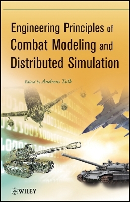 Engineering Principles of Combat Modeling and Dist ributed Simulation - A Tolk