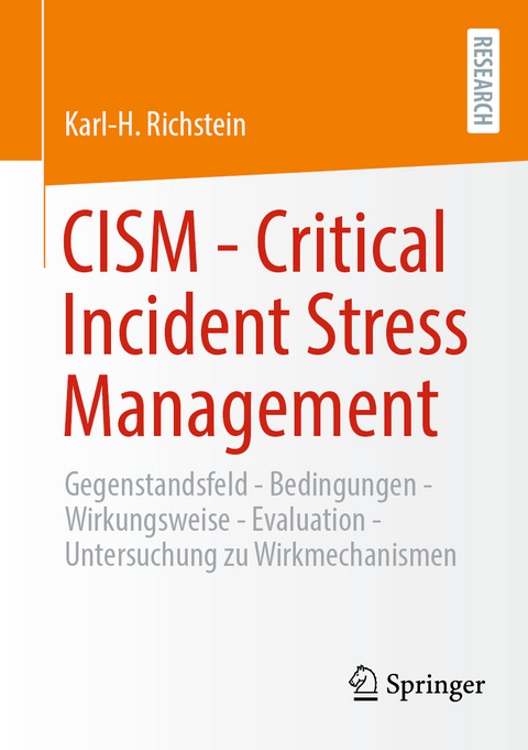 CISM - Critical Incident Stress Management - Karl-H. Richstein