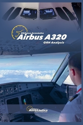 Airbus A320 QRH Analysis - Biblioteca Aeronáutica