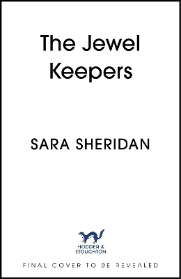 The Jewel Keepers - Sara Sheridan