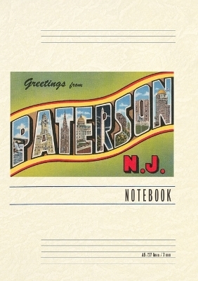 Vintage Lined Notebook Greetings from Paterson, New Jersey