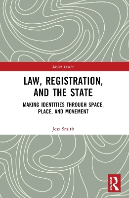 Law, Registration, and the State - Jess Smith