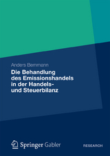 Die Behandlung des Emissionshandels in der Handels- und Steuerbilanz - Anders Bemmann