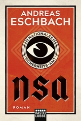 NSA - Nationales Sicherheits-Amt - Andreas Eschbach