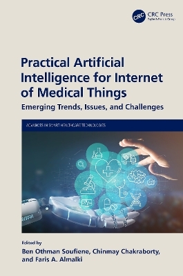 Practical Artificial Intelligence for Internet of Medical Things - 