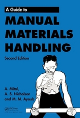 Guide to Manual Materials Handling - Mital, A.