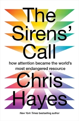 The Sirens Call - Chris Hayes