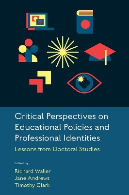 Critical Perspectives on Educational Policies and Professional Identities - 