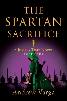 The Spartan Sacrifice - Andrew Varga