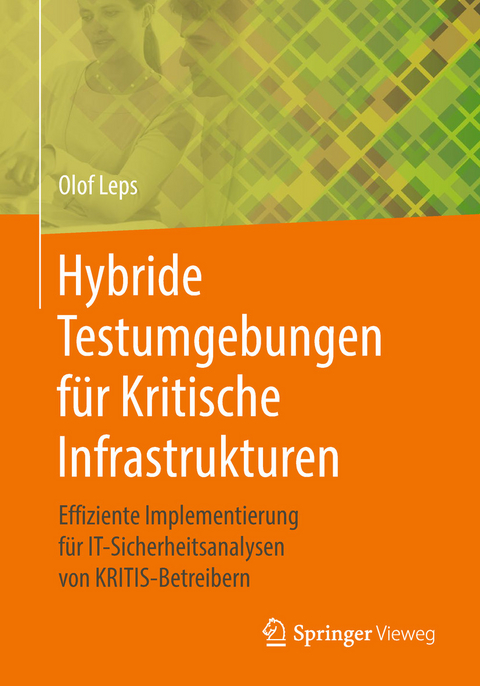 Hybride Testumgebungen für Kritische Infrastrukturen - Olof Leps