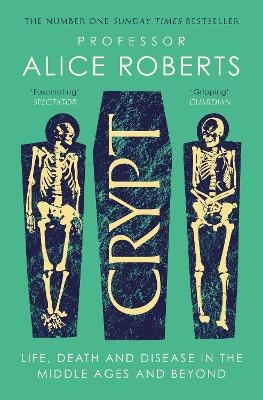 Crypt - Alice Roberts