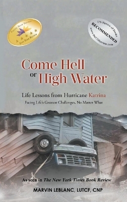 Come Hell or High Water - Marvin Leblanc