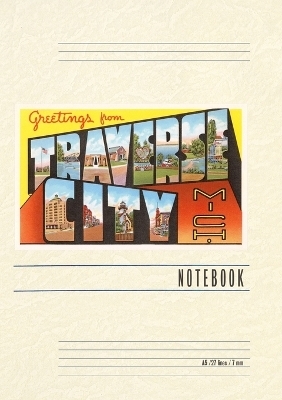 Vintage Lined Notebook Greetings from Traverse City