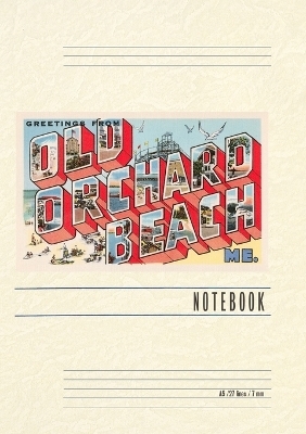 Vintage Lined Notebook Greetings from Old Orchard Beach