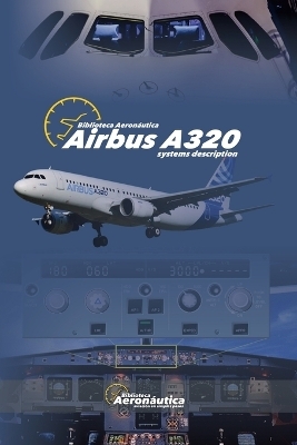 Airbus A320 Systems description - Biblioteca Aeronáutica