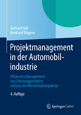 Projektmanagement in der Automobilindustrie - Gerhard Hab, Reinhard Wagner