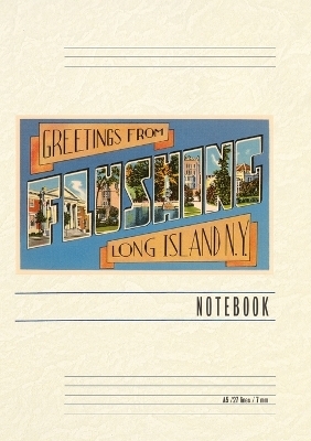 Vintage Lined Notebook Greetings from Flushing, Long Island, New York