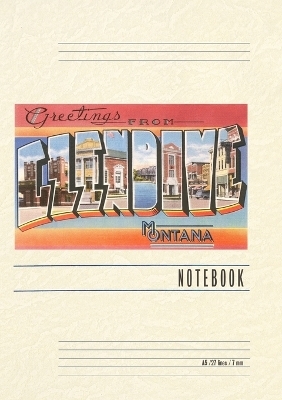 Vintage Lined Notebook Greetings from Glendive, Montana