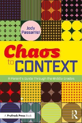 Chaos to Context - Jody Passanisi