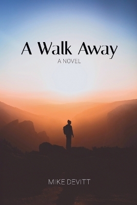 A Walk Away - Mike Devitt