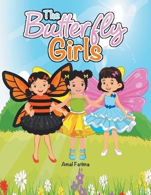 The Butterfly Girls - Amal Fatima