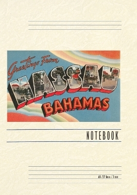 Vintage Lined Notebook Greetings from Nassau, Bahamas