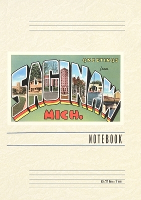 Vintage Lined Notebook Greetings from Saginaw