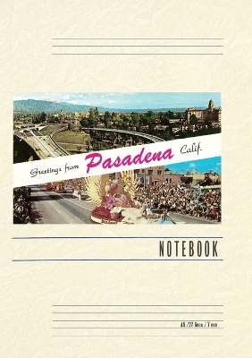 Vintage Lined Notebook Greetings from Pasadena, California