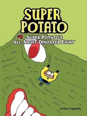 Super Potato's All-Night Dinosaur Fight - Artur Laperla