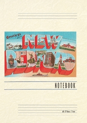 Vintage Lined Notebook Greetings from New Bedford, Mass.