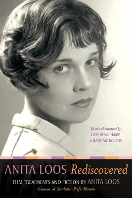 Anita Loos Rediscovered - Anita Loos