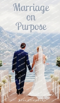 Marriage on Purpose - Kene Elistrand