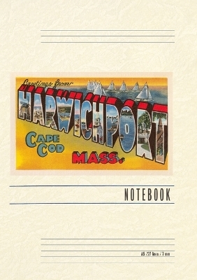 Vintage Lined Notebook Greetings from Harwichport, Mass.