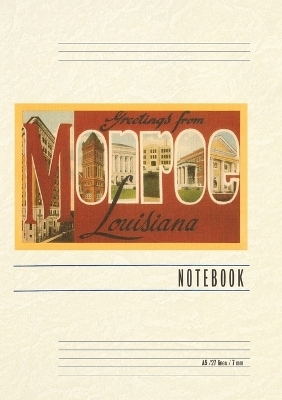 Vintage Lined Notebook Greetings from Monroe, Louisiana