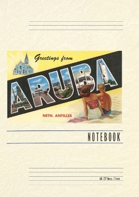 Vintage Lined Notebook Greetings from Aruba, Netherland Antilles