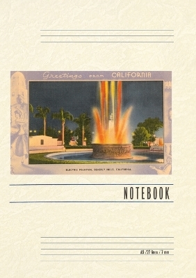 Vintage Lined Notebook Greetings from California, Electric Fountain, Beverly Hills