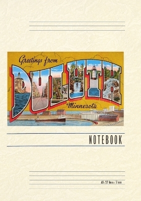 Vintage Lined Notebook Greetings from Duluth